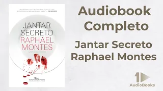 Jantar Secreto - Raphael Montes - Audiobook Completo