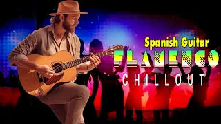 Spanish Romantic Flamenco Music - Flamenco Chillout -  Instrumental Guitar Best Hits