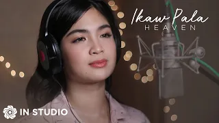 Ikaw Pala - Heaven (In Studio) | ‘Bagong Umaga’ OST