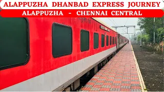 Alappuzha Chennai Central Journey | Alappuzha Dhanbad Express | Scenic Journey | Chennai Central