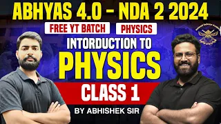 Introduction To Physics | Physics For NDA - Target NDA 2 2024 | Learn With Sumit
