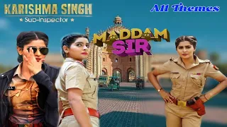 Maddam Sir - Sub Inspector Karishma Singh All Themes | maddam sir karishma singh | sab tv channel