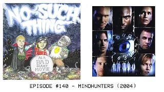 Episode #140 - Mindhunters