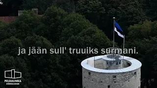 Eesti Vabariigi riigihümn -"Mu isamaa, mu õnn ja rõõm"