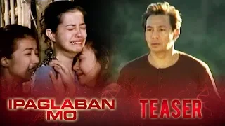 Pagkakasala ng Ama March 28, 2015 | Ipaglaban Mo Teaser