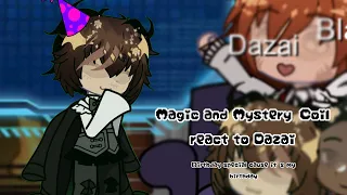 |Magic and Mystery/coil react to Dazai| made by @N0t_4n_Ali3n| creds in description |part 1/3