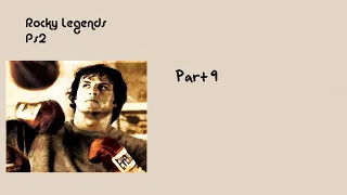 Rocky Legends Part 9 - Backwards Compatible Entertainment