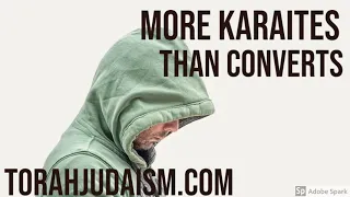 More Karaites than Converts