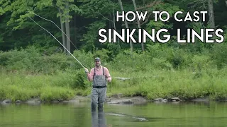 How To Cast Sinking Fly Lines | Learn to Fly Fish