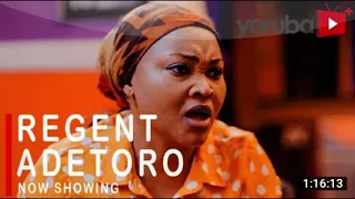 Regent Adetoro Part 2 Latest Yoruba Movie 2021 Ronke Odusanya | Mercy Aigbe - REVIEW AND CRITICS