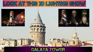 Galata Tower (Istanbul) 3D night light show