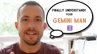 Gemini Men! Know THIS if dating one!