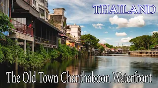 Chanthaboon Waterfront Community Chanthaburi Thailand. ชุมชนริมน้ำจันทบูร จันทบุรี