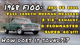 1968 Ford F-100 with 2-1/2” Flowmaster Super 40 mufflers & Hedman Headers!