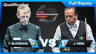 Qualification - Torbjorn BLOMDAHL vs Javier VERA (74th World Championship 3-Cushion)