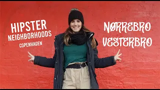 Hipster neighborhoods in Copenhagen – Nørrebro & Vesterbro | by Joana Santos