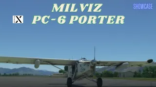 MSFS2020 XBOX SERIES X MILVIZ PC-6 PORTER SHOWCASE