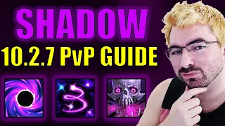 10.2.6 Shadow Priest PvP Guide | Season 4 Dragonflight