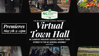 NC Composting Council's Virtual Town Hall Premiere: ICAW 2024
