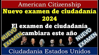 NUEVO EXAMEN DE CIUDADANIA 2024 || La prueba de ciudadania cambiara este año (TODOS LOS CAMBIOS)