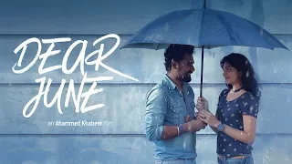 Dear June | Malayalam Short Film with English Subtitles | Ahammed Khabeer