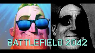 Mr. Incredible becomes canny/uncanny about Battlefield 2042