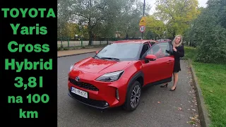 #Test Toyota Yaris Cross 2022 1.5 Hybrid Dynamic Force FWD 116 KM e-CVT EXECUTIVE + SMART