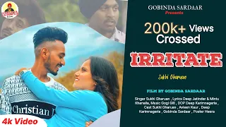 IRRITATE_Sukhi Gharuan ft. Gobinda Sardaar, Avleen k, Deep k new punjabi song 2023