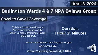 Burlington Wards 4 & 7 NPA Meeting - Bylaws 4/3/2024