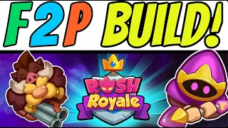 BEST WAY TO BUILD A FREE-TO-PLAY DECK!! NOW YOU KNOW!! In Rush Royale