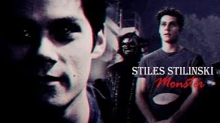 ►Stiles Stilinski ||  Monster