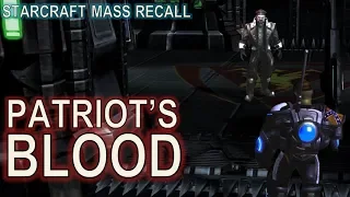 Starcraft Mass Recall 45 - Patriot's Blood