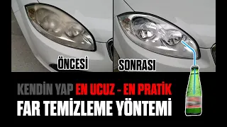 Far Temizleme ve Far Parlatmanın EN Uygun Yöntemi