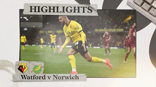 Watford 2-1 Norwich City | Highlights