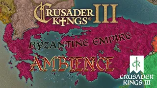Crusader Kings III Ambience: The Byzantine Empire  II Studying, Relaxing, Travelling II (1h)
