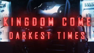 Kingdom Come - TV Spot | YEA Awards "Darkest Times" (Fan Made)