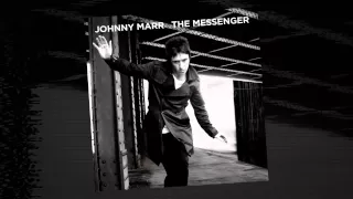 Johnny Marr - The Messenger [Official Audio - Taken from The Messenger]