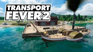 Transport Fever 2 - Неудачная попытка запустить грузовой корабль! #3