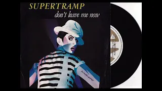 Supertramp  -   Don't Leave Me Now   +   Crazy   1982