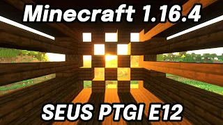 How to Install SEUS PTGI E12 Ray Tracing Shaders and Optifine in Minecraft (1.16.4 / 1.16.5)