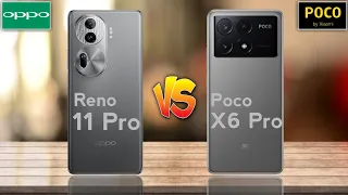 Oppo Reno 11 Pro 5G Vs Poco X6 Pro 5G