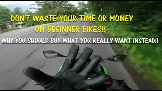 Motovlog: Why You Shouldn't Buy A Beginner Motorcycle (125cc, 250cc, 300cc Bikes)