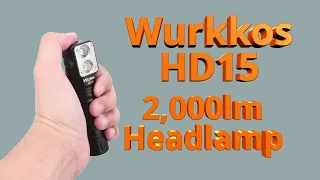 Wurkkos HD15 headlamp EDC with (NIGHT SHOTS)