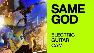 Same God | Electric Guitar Cam | Elevation Worship