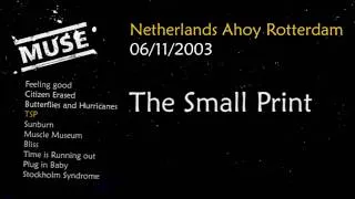 Muse - The Small Print  2003 Ahoy Rotterdam