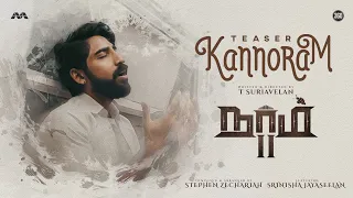 Naam 2 - Kannoram Official Teaser [4K] - T Suriavelan | Stephen Zechariah ft Srinisha Jayaseelan