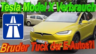 Autobahn-Verbrauch Tesla Model X 100D bei 100 km/h bzw. 130 km/h! Mr. Effizienz oder Bruder Tuck? 😁