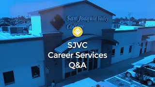 Q&A with SJVC Career Services about career development