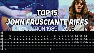 TOP 15 John Frusciante Riffs (Evolution 1989-2006) + TAB