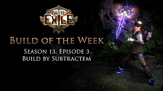Build of the Week Season 13 - Episode 3 - Subtractem's Corpse Explode Poison Pathfinder